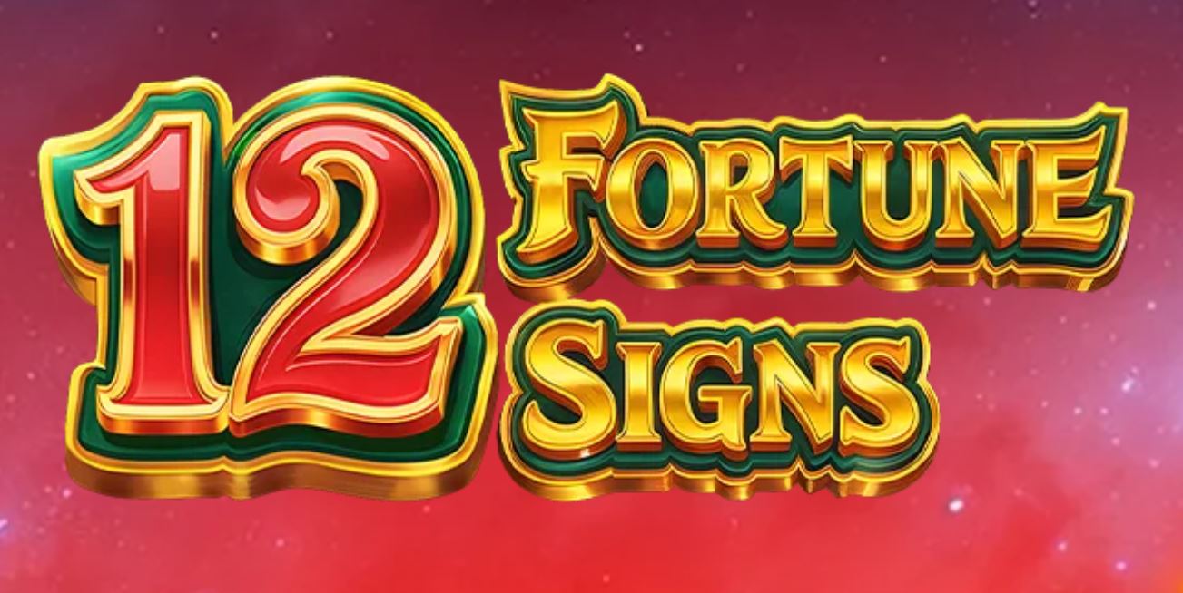 12 Fortune Signs