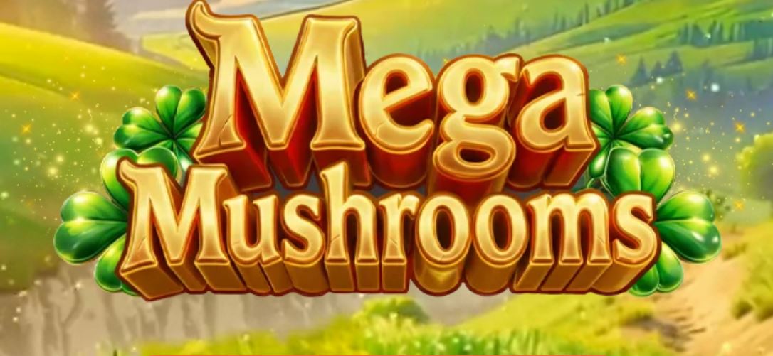Mega Mushrooms