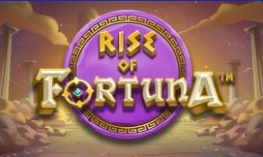 Rise of Fortuna Rise of Fortuna