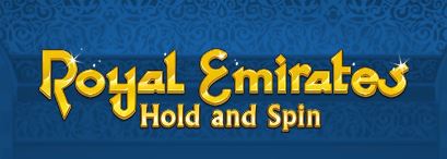 Royal Emirates Hold and Spin Royal Emirates Hold and Spin