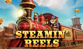 Steamin’ Reels